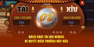 Cách Chơi Tài Xỉu New88 - Bí Quyết Kiếm Thưởng Hấp Dẫn